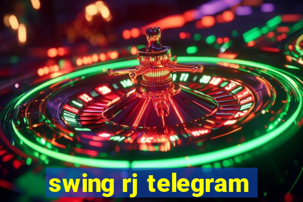 swing rj telegram